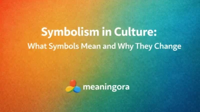 Symbolism in Culture: What Symbols Mean and Why They Change